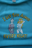 'I Get Sex Almost Every Night' Blue Graphic Crewneck — 1988 (S) - Retrospective Store